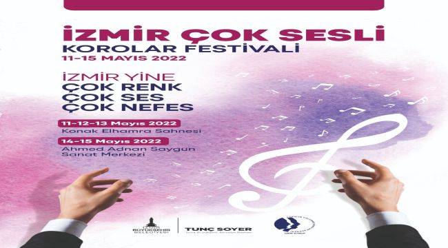 İzmir Çok Sesli Korolar Festivali düzenleniyor