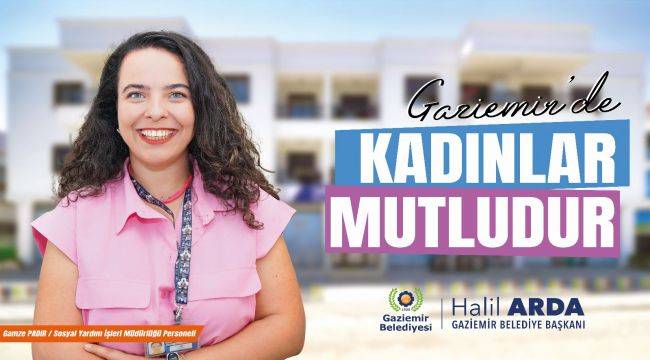 Gaziemir’de kadınlar güçlüdür 