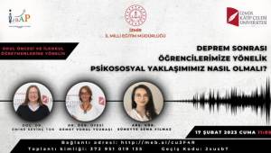 İzmir İl Milli Eğitim Müdürlüğü depremzede öğrencilere Webinar faaliyeti düzenliyor 