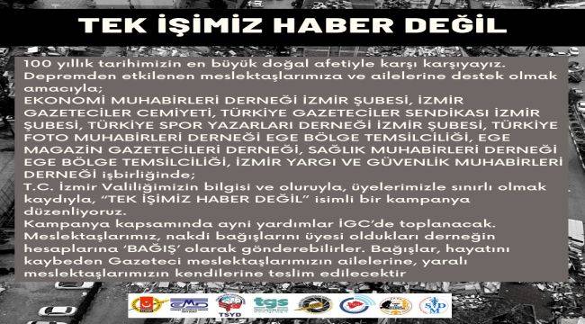 İzmirli Gazeteciler, “TEK İŞİMİZ HABER DEĞİL” dedi