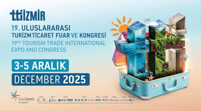 Turizm dünyası İzmir'de bir araya geliyor