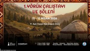 Yörük Çalıştayı ve Şöleni başlıyor