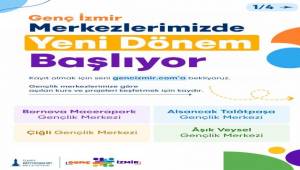 Genç İzmir’de yeni dönem başlıyor